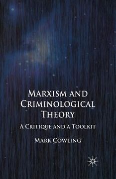 portada Marxism and Criminological Theory: A Critique and a Toolkit (en Inglés)