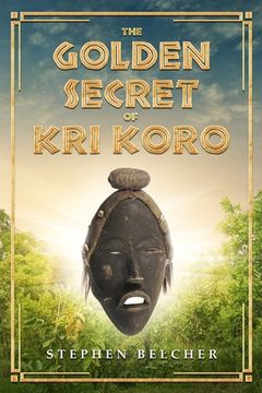 portada The Golden Secret of Kri Koro