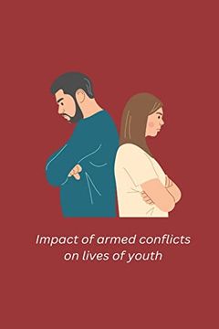 portada Impact of Armed Conflicts on Lives of Youth (en Inglés)