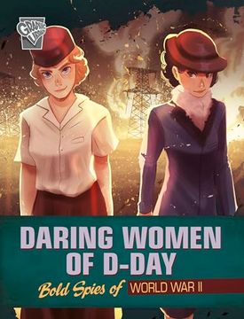 portada Daring Women of D-Day (en Inglés)