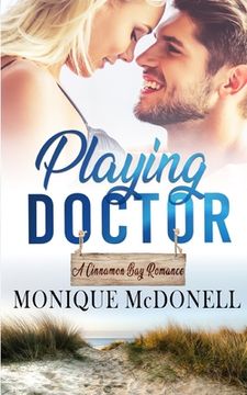 portada Playing Doctor, A Cinnamon Bay Romance
