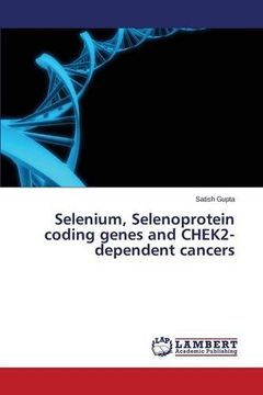 portada Selenium, Selenoprotein coding genes and CHEK2-dependent cancers