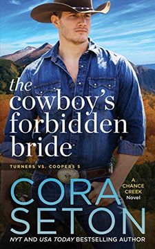 portada The Cowboy's Forbidden Bride (Turners vs Coopers of Chance Creek) (en Inglés)