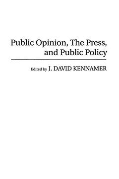 portada Public Opinion, the Press, and Public Policy 