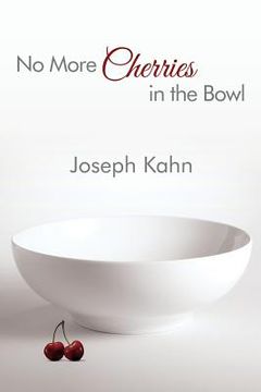 portada No More Cherries in the Bowl (en Inglés)