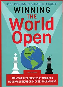 portada Winning the World Open: Strategies for Success at Americas Most Prestigious Open Chess Tournament (en Inglés)