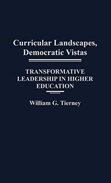portada Curricular Landscapes, Democratic Vistas: Transformative Leadership in Higher Education (en Inglés)