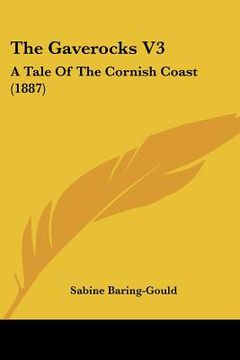 portada the gaverocks v3: a tale of the cornish coast (1887)