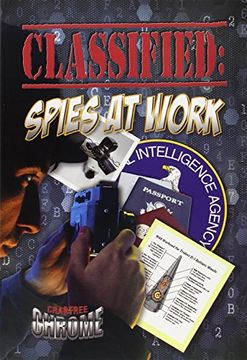 portada Classified: Spies at Work (Crabtree Chrome) (en Inglés)