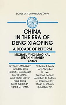 portada China in the era of Deng Xiaoping: A Decade of Reform: A Decade of Reform (Studies in Institutional Economics) (in English)