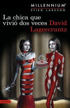 portada La Chica que Vivió dos Veces: Serie Millenium 6 (in Spanish)