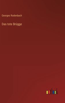 portada Das tote Brügge (en Alemán)