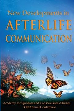 portada New Developments in Afterlife Communication (en Inglés)