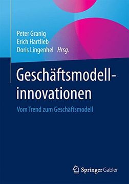 portada Geschäftsmodellinnovationen: Vom Trend zum Geschäftsmodell (en Alemán)