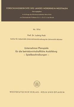 portada Unternehmer-Planspiele Für Die Betriebswirtschaftliche Ausbildung: Spielbeschreibungen (en Alemán)