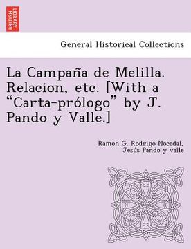 portada La Campan a de Melilla. Relacion, Etc. [With a "Carta-Pro LOGO" by J. Pando y Valle.] (en Galego)