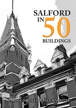 portada Salford in 50 Buildings (en Inglés)
