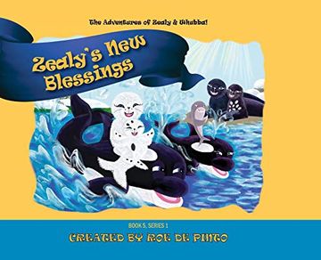 portada Zealy's new Blessings: The Adventures of Zealy and Whubba, Book 5, Series 1 (en Inglés)