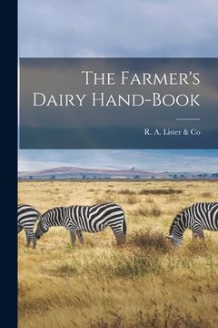 portada The Farmer's Dairy Hand-book [microform] (en Inglés)
