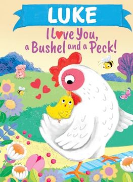 portada Luke I Love You, a Bushel and a Peck! (en Inglés)