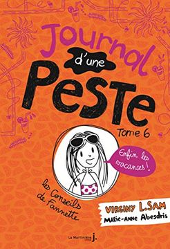 portada Le Journal D'une Peste - Journal D'une Peste, Tome 6: Enfin les Vacances!