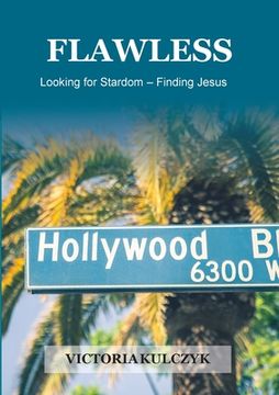portada Flawless: Looking for Stardom - Finding Jesus (en Inglés)