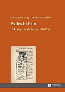 portada Exiles in Print: Little Magazines in Europe, 1921 - 1938 (en Inglés)