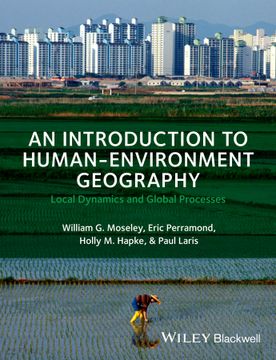 portada An Introduction To Human - Environment Geography: Local Dynamics And Global Processes