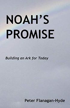 portada Noah's Promise: Building an ark for Today (en Inglés)