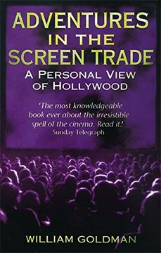 portada Adventures In The Screen Trade: A Personal View of Hollywood