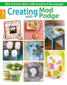 portada Creating with Mod Podge (in English)