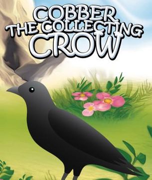 portada Cobber the Collecting Crow (en Inglés)