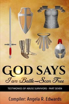 portada God Says I am Battle-Scar Free: Testimonies of Abuse Survivors - Part Seven (en Inglés)