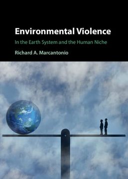 portada Environmental Violence: In the Earth System and the Human Niche (en Inglés)