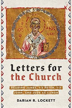 portada Letters for the Church: Reading James, 1-2 Peter, 1-3 John, and Jude as Canon (en Inglés)