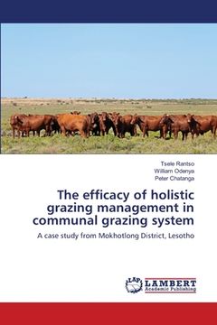 portada The efficacy of holistic grazing management in communal grazing system (en Inglés)
