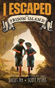 portada I Escaped the Prison Island: An 1836 Child Convict Survival Story 