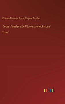 portada Cours d'analyse de l'Ecole polytechnique: Tome 1 (in French)