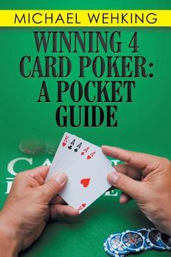 portada Winning 4 Card Poker: a Pocket Guide (en Inglés)