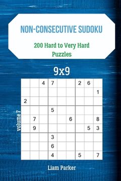 portada Non-Consecutive Sudoku - 200 Hard to Very Hard Puzzles 9x9 vol.7 (en Inglés)