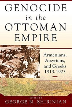 portada Genocide in the Ottoman Empire: Armenians, Assyrians, and Greeks, 1913-1923