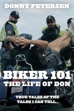 portada Biker 101: The Life of Don: The Trilogy: Part i of iii (in English)