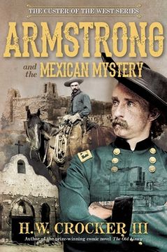 portada Armstrong and the Mexican Mystery (3) (Custer of the West Series) (en Inglés)