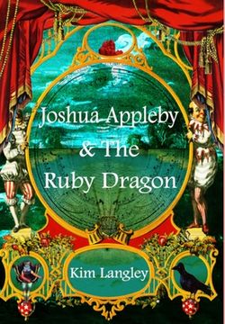 portada Joshua Appleby and the ruby dragon (en Inglés)