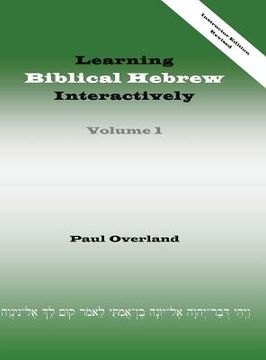 portada Learning Biblical Hebrew Interactively, I (Instructor Edition, Revised) (en Inglés)