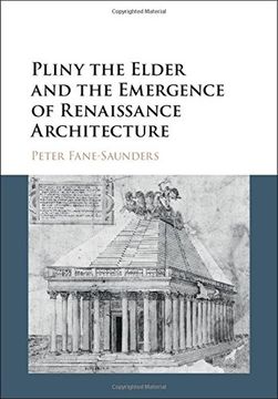 portada Pliny the Elder and the Emergence of Renaissance Architecture (in English)
