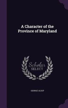 portada A Character of the Province of Maryland