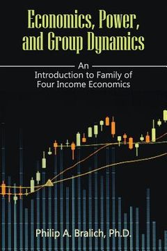 portada Economics, Power, and Group Dynamics (in English)