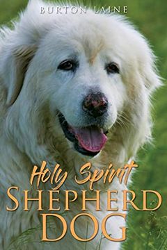 portada Holy Spirit Shepherd dog (en Inglés)