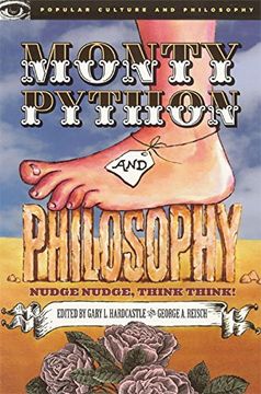 portada Monty Python and Philosophy: Nudge Nudge, Think Think! (Popular Culture and Philosophy) (en Inglés)